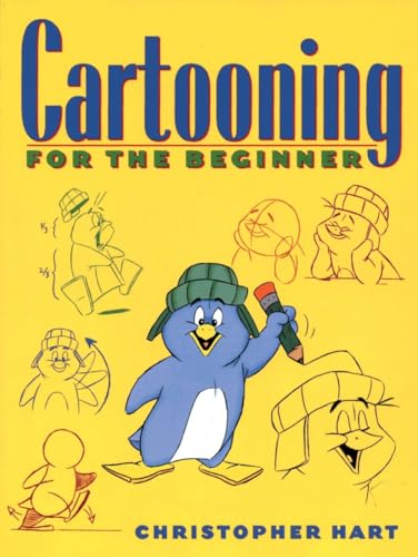 Cartooning for the Beginner (Christopher Hart's Cartooning) von Watson-Guptill