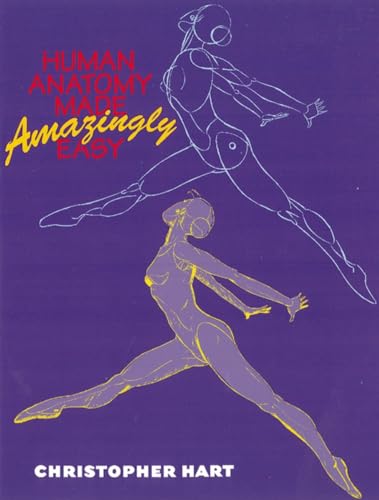 Human Anatomy Made Amazingly Easy (Cutting Edge (Watson-Guptill Paperback)) von Watson-Guptill