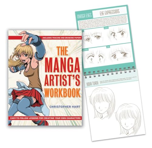 The Manga Artist's Workbook: Easy-to-Follow Lessons for Creating Your Own Characters The Manga Artist's Workbook: Easy-to-Follow Lessons for Creating Your Own Characters