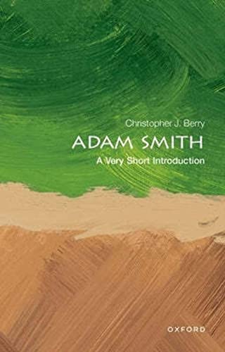 Adam Smith: A Very Short Introduction (Very Short Introductions) von Oxford University Press
