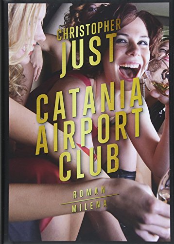 Catania Airport Club. Roman von MILENA