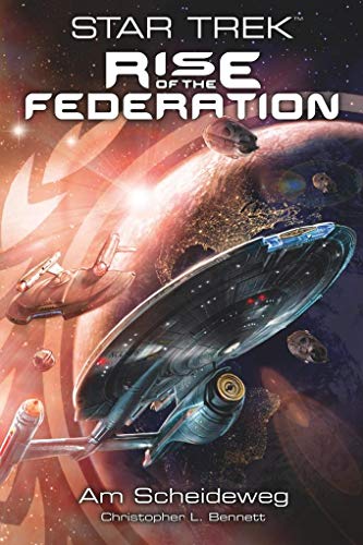 Star Trek - Rise of the Federation 1: Am Scheideweg von Cross Cult