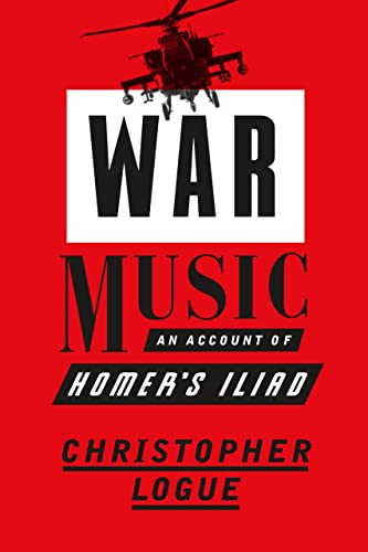 War Music: An Account of Homer's Iliad von Farrar, Straus and Giroux
