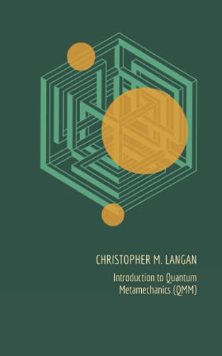 Introduction to Quantum Metamechanics (QMM) von Mega Foundation Press