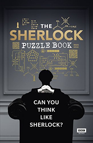 Sherlock: The Puzzle Book: Can you think like Sherlock? von BBC