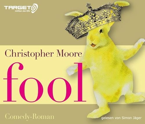 Fool, 4 CDs (TARGET - mitten ins Ohr): Comedy-Roman