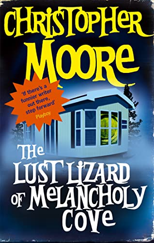 The Lust Lizard Of Melancholy Cove: Book 2: Pine Cove Series von Orbit