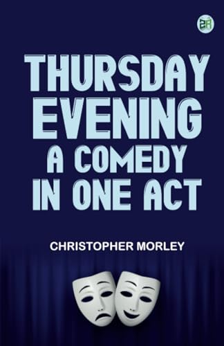 Thursday Evening A Comedy in One Act von Zinc Read