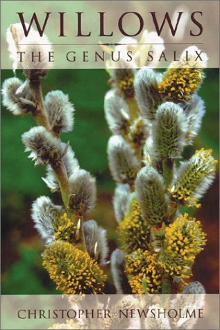 Willows: The Genus Salix