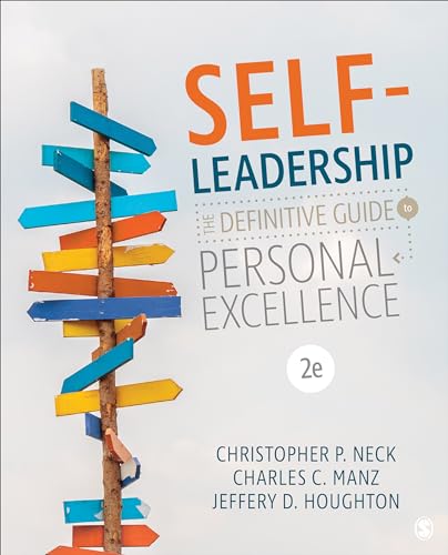 Self-Leadership: The Definitive Guide to Personal Excellence von Sage Publications