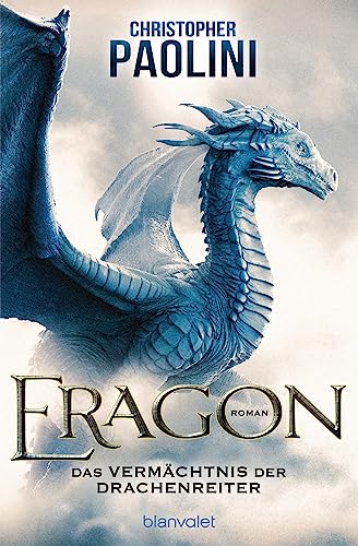 Eragon - Das Vermächtnis der Drachenreiter: Roman von Blanvalet