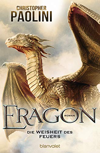 Eragon - Die Weisheit des Feuers: Roman von Blanvalet