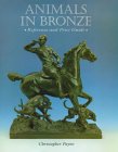 Animals in Bronze: Reference and Price Guide von Antique Collectors Club