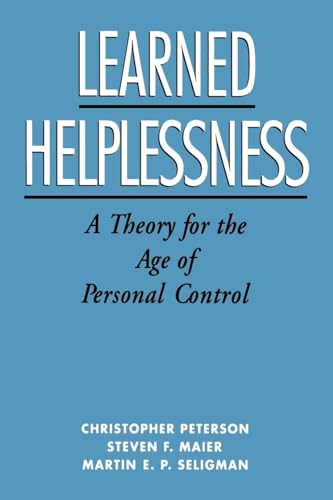 Learned Helplessness: A Theory for the Age of Personal Control