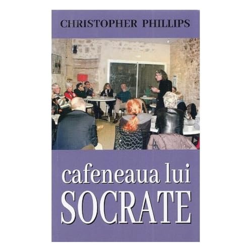 Cafeneaua Lui Socrate Cafeneaua Lui Socrate von Orizonturi