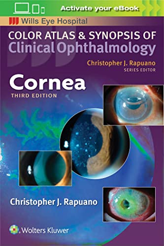 Cornea (Color Atlas and Synopsis of Clinical Ophthalmology) (Wills Eye Hospital Color Atlas & Synopsis of Clinical Ophthalmology) von LWW