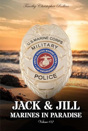 Jack & Jill Marines in Paradise Volume 02 von Independently published