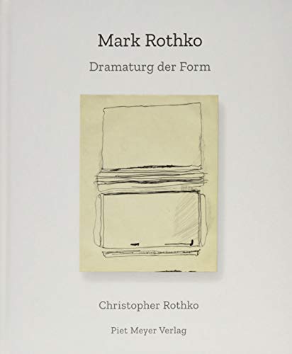 Mark Rothko: Dramaturg der Form (KapitaleBibliothek)