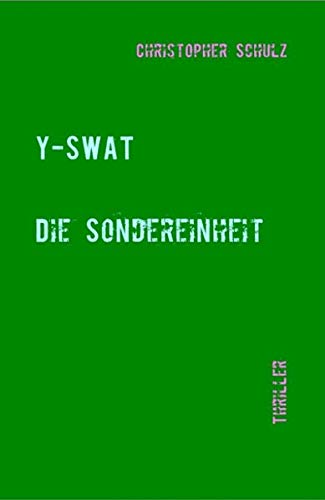 Y-SWAT I+II: Die Sondereinheit von Books on Demand