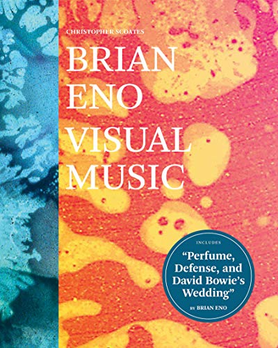 Brian Eno: Visual Music: (Art Books for Adults, Coffee Table Books with Art, Music Books) von Abrams & Chronicle Books