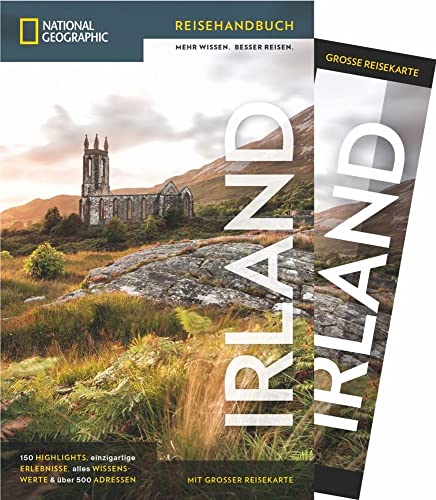 NATIONAL GEOGRAPHIC Reisehandbuch Irland: Der ultimative Reiseführer mit über 500 Adressen und praktischer Faltkarte zum Herausnehmen für alle Traveler.: Mit Maxi-Faltkarte (NG_Reiseführer) von National Geographic Deutschland