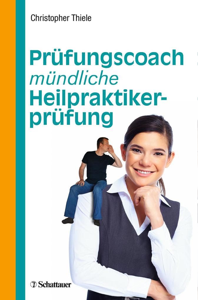 Prüfungscoach mündliche Heilpraktikerprüfung von Schattauer GmbH