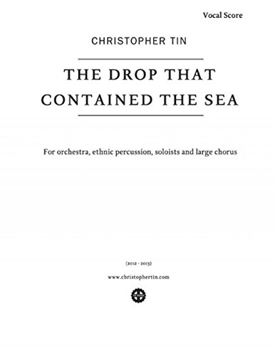The Drop That Contained the Sea - For orchestra, ethnic percussion, soloists and large chorus von Alfred Music