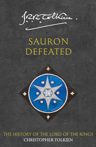 Sauron Defeated. The History of Middle-Earth 9 Sauron Defeated. The History of Middle-Earth 9 von Harper Collins Publ. UK