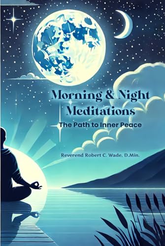 Morning and Night Meditations: The Path to Inner Peace von The Empire Publishers