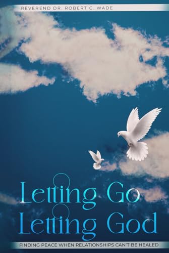 Letting Go, Letting God von Self-Publish