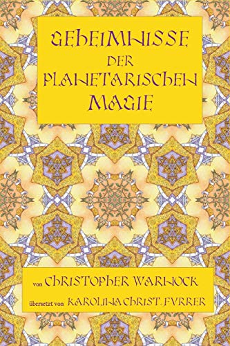 Geheimnisse der Planetarischen Magie