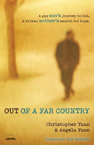 Out of a Far Country: A Gay Son's Journey to God. A Broken Mother's Search for Hope. von WaterBrook