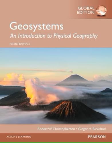 Geosystems: An Introduction to Physical Geography, Global Edition von Pearson