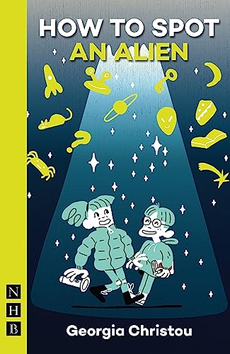 How to Spot an Alien von Nick Hern Books
