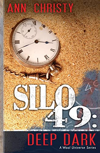 Silo 49: Deep Dark von CREATESPACE