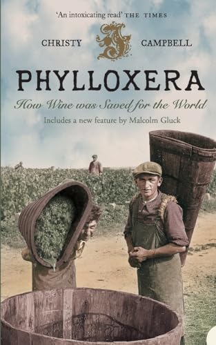 Phylloxera: How Wine was Saved for the World von Harper Perennial