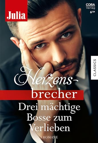 Julia Herzensbrecher Band 45: Drei mächtige Bosse zum Verlieben Julia Herzensbrecher Band 45: Drei mächtige Bosse zum Verlieben