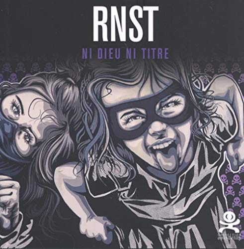 RNST: Ni Dieu ni titre