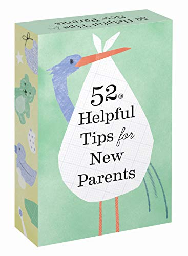 52 Helpful Tips for New Parents von Chronicle Books