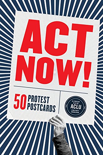 Act Now!: 50 Protest Postcards