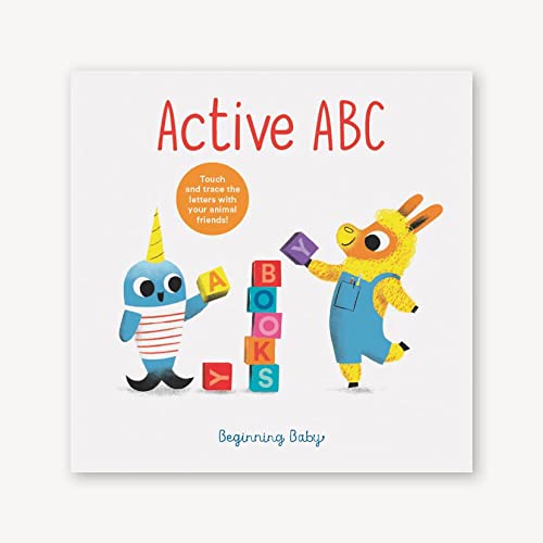 Active ABC: Beginning Baby: 1 von Chronicle Books
