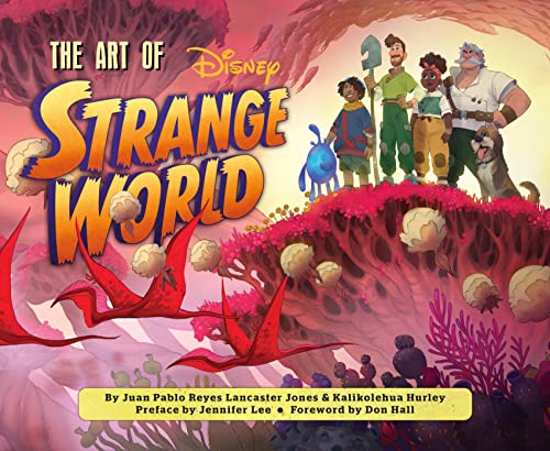 Disney The Art of Strange World