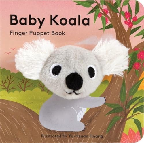 Baby Koala: Finger Puppet Book: 10 (Little Finger Puppet Board Books)