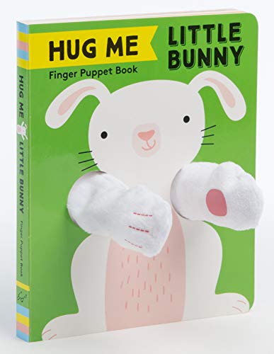 Hug Me Little Bunny: Finger Puppet Book: (finger Puppet Books, Baby Board Books, Sensory Books, Bunny Books for Babies, Touch and Feel Books) (Little Finger Puppet Board Books): 1 von Chronicle Books