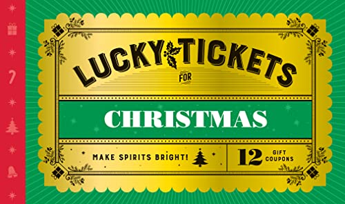 Lucky Tickets for Christmas: 12 Gift Coupons von Chronicle Books