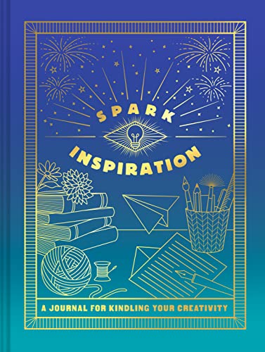 Spark Inspiration Journal: A Journal for Kindling Your Creativity Spark Inspiration Journal: A Journal for Kindling Your Creativity von Chronicle Books
