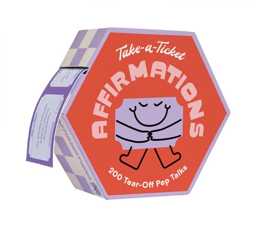 Take-a-ticket Affirmations: 200 Tear-off Pep Talks von Chronicle Books