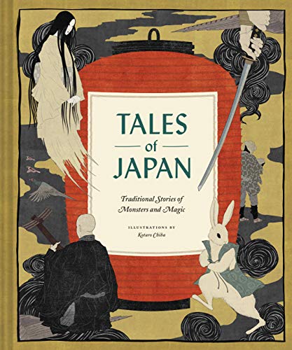 Tales of Japan: Traditional Stories of Monsters and Magic von Chronicle Books