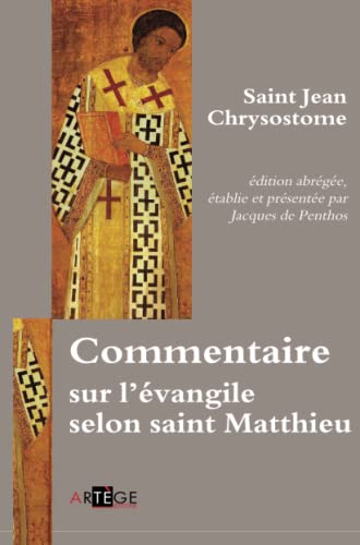 Commentaire sur l'évangile selon saint Matthieu (ART.CHRISTIANI.)