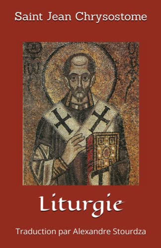 Liturgie: Traduction par Alexandre Stourdza
